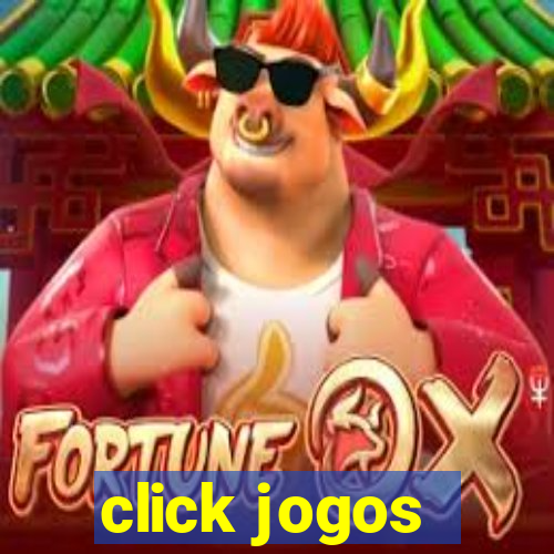 click jogos - ganhar dinheiro